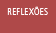 Reflexões